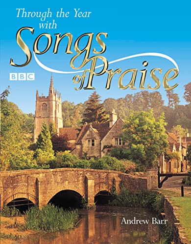 Imagen de archivo de Through the Year with Songs of Praise a la venta por WorldofBooks