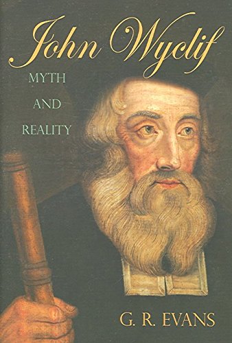 John Wyclif: Myth and Reality.