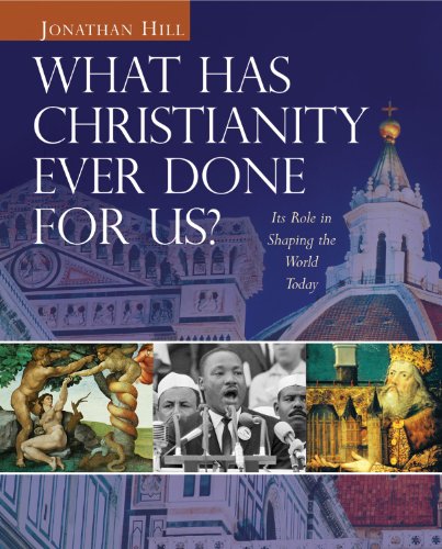 Beispielbild fr What Has Christianity Ever Done for Us?: Its Role in Shaping the World Today zum Verkauf von WorldofBooks
