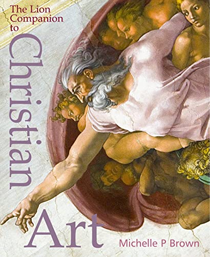 Stock image for The Lion Companion to Christian Art for sale by Better World Books