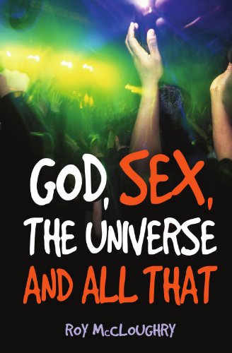 Beispielbild fr God, Sex, The Universe and All That: God Sex Universe zum Verkauf von Reuseabook