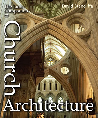 Beispielbild fr The Lion Companion to Church Architecture zum Verkauf von AwesomeBooks