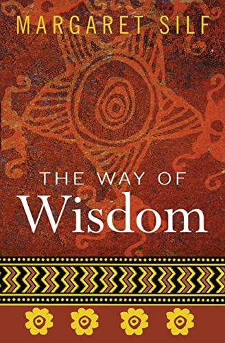 Imagen de archivo de The Way of Wisdom a la venta por Half Price Books Inc.