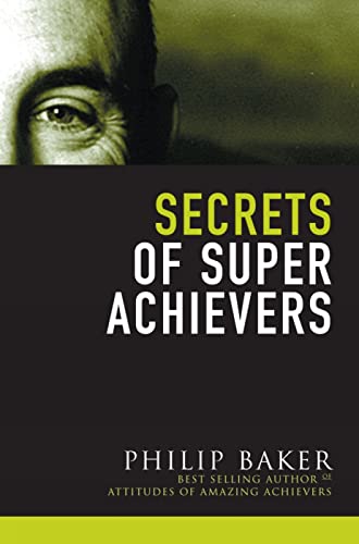 Beispielbild fr Secrets of Super Achievers zum Verkauf von WorldofBooks