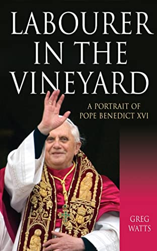 9780745952185: Labourer in the Vineyard: A Portrait of Pope Benedict XVI