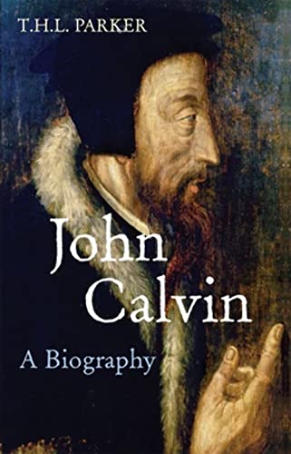 9780745952284: John Calvin: A Biography