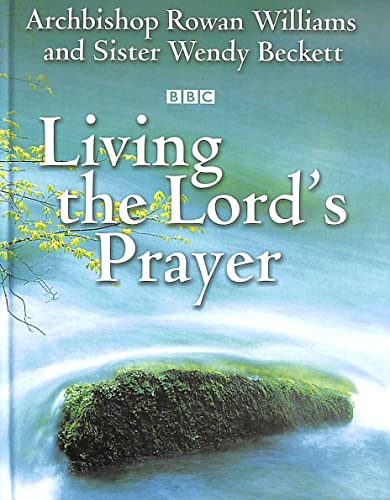 Stock image for Living the Lord's Prayer for sale by Goldstone Books