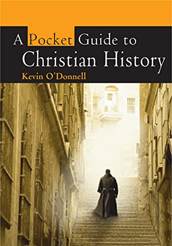 Imagen de archivo de A Pocket Guide to Christian History a la venta por Better World Books