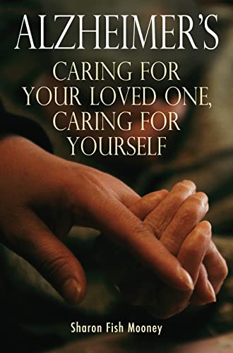 9780745952895: Alzheimer's: Caring for Your Loved One, Caring for Yourself