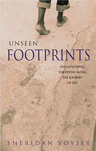 Beispielbild fr Unseen Footprints: Encountering the Divine Along the Journey of Life zum Verkauf von AwesomeBooks