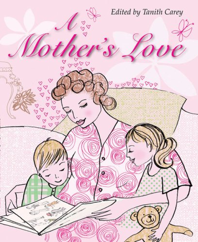 Beispielbild fr A Mother's Love: Stories of Fun, Forgiveness, Hope and Joy zum Verkauf von WorldofBooks