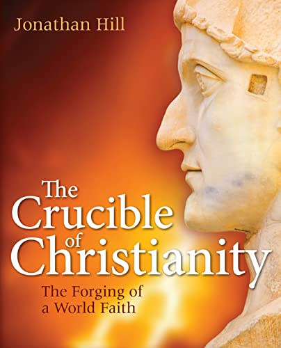 Imagen de archivo de The Crucible of Christianity : The Forging of a World Faith a la venta por Better World Books
