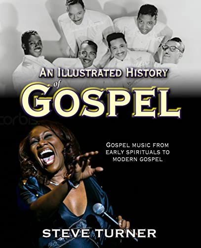 Beispielbild fr An Illustrated History of Gospel zum Verkauf von WorldofBooks