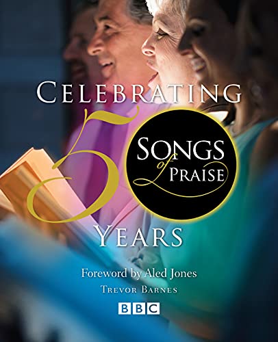 Imagen de archivo de Songs of Praise: Celebrating 50 Years a la venta por WorldofBooks