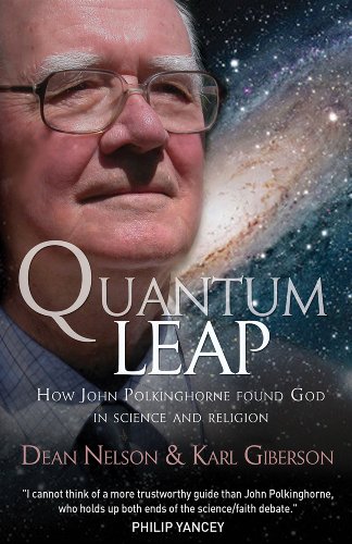Imagen de archivo de Quantum Leap: How John Polkinghorne Found God in Science and Religion a la venta por Books From California