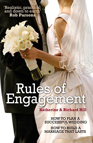 Imagen de archivo de Rules of Engagement: How to Plan a Successful Wedding / How to Build a Marriage That Lasts a la venta por GF Books, Inc.