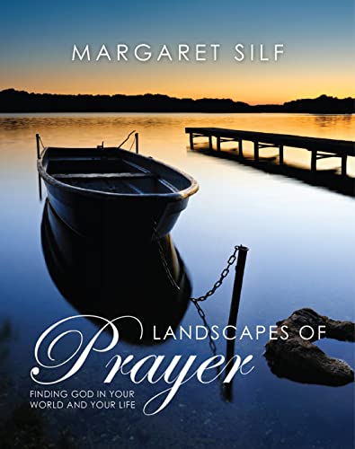 Imagen de archivo de Landscapes of Prayer : Finding God in Your World and Your Life a la venta por Better World Books