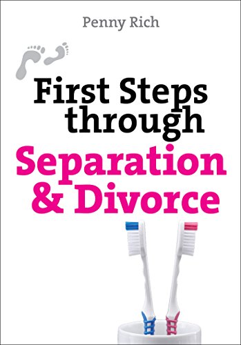 Stock image for First Steps Through Seperation and Divorce for sale by Books From California