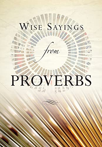 Stock image for Wise Sayings from Proverbs for sale by THE SAINT BOOKSTORE