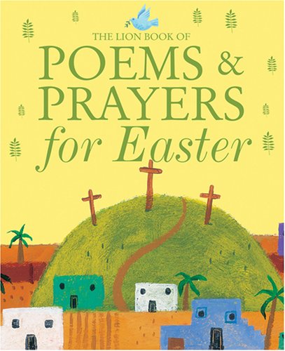 Imagen de archivo de The Lion Book of Poems and Prayers for Easter a la venta por WorldofBooks