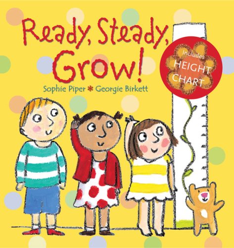 Beispielbild fr Ready, Steady, Grow! [With Height Chart] zum Verkauf von ThriftBooks-Dallas