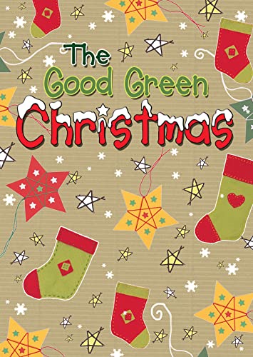 Beispielbild fr The Good Green Christmas zum Verkauf von WorldofBooks
