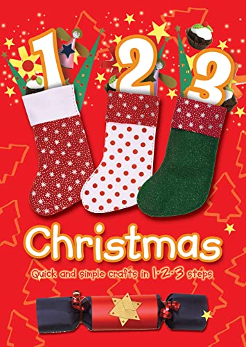 1 2 3 Christmas: Quick and Simple Crafts in 1 2 3 Steps (9780745962115) by Miller, Jocelyn