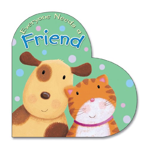 Stock image for Everyone Needs a Friend for sale by Wonder Book
