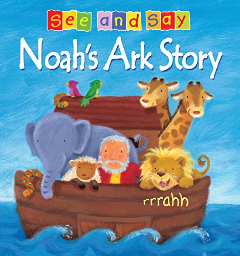 Imagen de archivo de Noah's Ark Story: See and Say (See & Say) a la venta por WorldofBooks