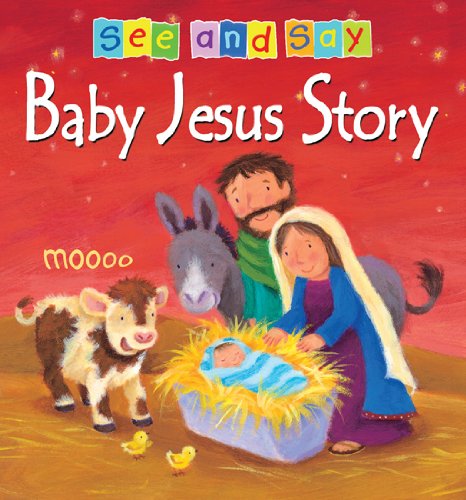 Imagen de archivo de See and Say: Baby Jesus a la venta por Wonder Book