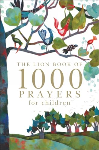 Beispielbild fr The Lion Book of 1000 Prayers for Children zum Verkauf von WorldofBooks