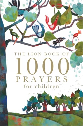 9780745962313: The Lion Book of 1000 Prayers for Children