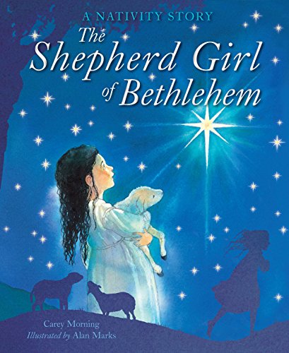 Stock image for The Shepherd Girl of Bethlehem: A Nativity Story for sale by WorldofBooks