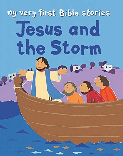 Imagen de archivo de Jesus and the Storm (My Very First Bible Stories) a la venta por WorldofBooks