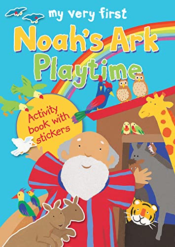 Stock image for My Very First Noah's Ark Playtime: Activity Book with Stickers (My Very First Playtime) for sale by Orbiting Books