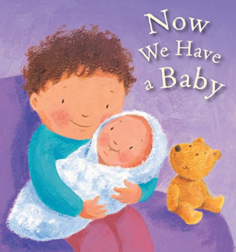 Stock image for Now We Have a Baby for sale by Once Upon A Time Books