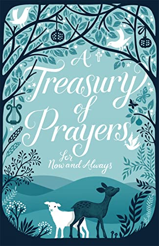 Imagen de archivo de A Treasury of Prayers : For Now and Always a la venta por Better World Books