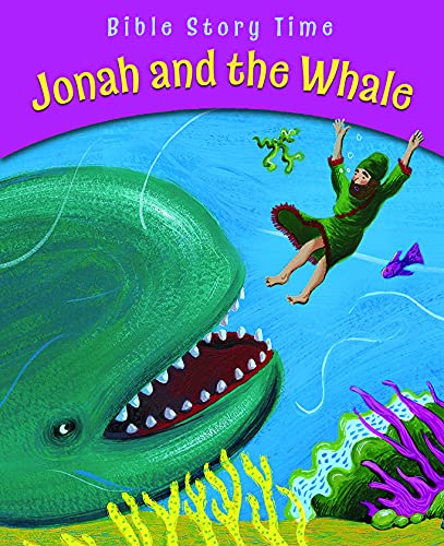 Stock image for Jonah and the Whale (Bible Story Time) for sale by WorldofBooks