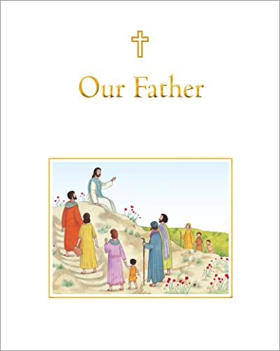Stock image for Our Father: Praying with the Words of Jesus for sale by WorldofBooks