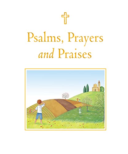 Stock image for Psalms, Prayers and Praises for sale by AwesomeBooks