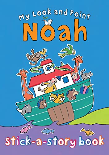 Beispielbild fr My Look and Point Noah Stick-a-Story Book zum Verkauf von Wonder Book