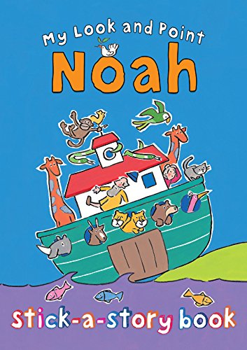 Imagen de archivo de My Look and Point Noah Stick-a-Story Book a la venta por Wonder Book