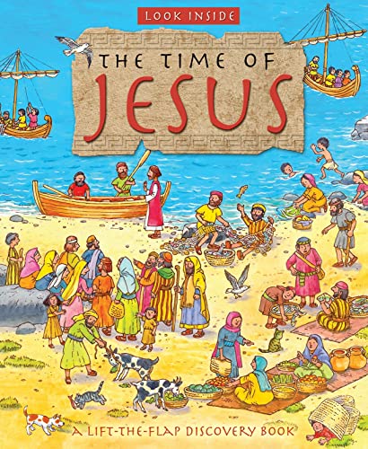 Stock image for Look Inside the Time of Jesus (Lift-the-Flap Discovery Book) (Look Inside: A Lift-the-Flap Discovery Book) for sale by WorldofBooks