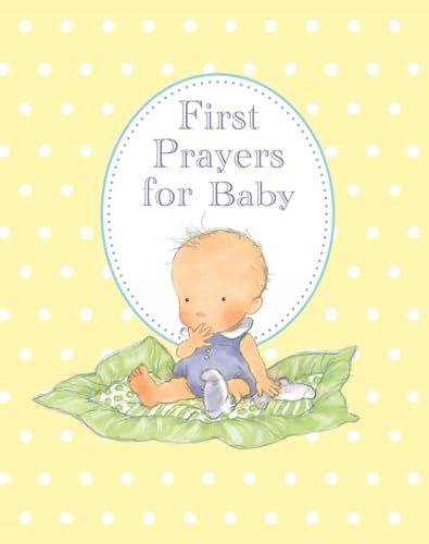 Beispielbild fr First Prayers for Baby zum Verkauf von Better World Books