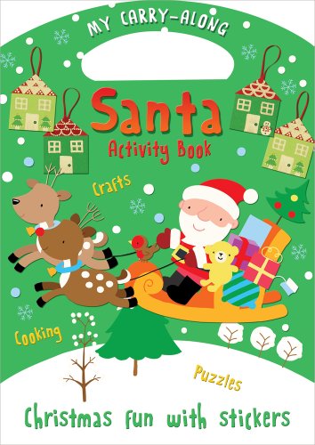 My Carry-Along Santa Activity Book: Christmas Fun with Stickers (9780745964195) by Miller, Jocelyn