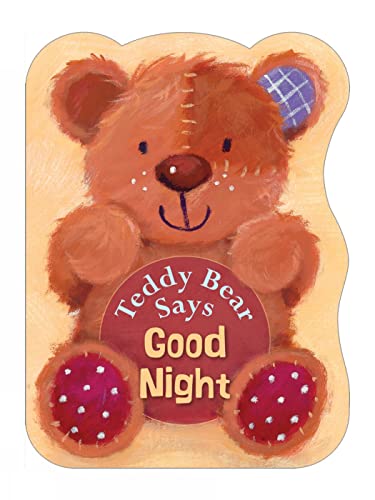 Stock image for Teddy Bear Says Good Night for sale by SecondSale
