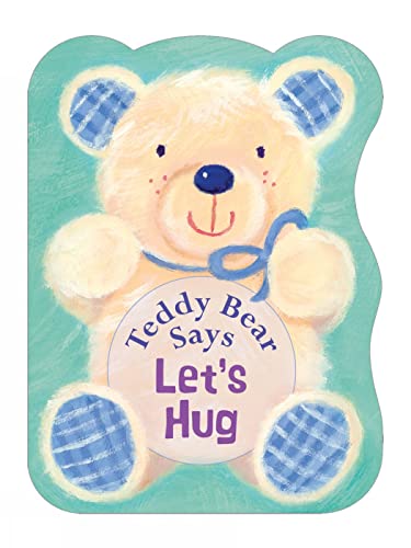 Imagen de archivo de Teddy Bear Says Let's Hug a la venta por ThriftBooks-Atlanta