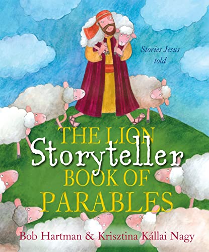 Beispielbild fr The Lion Storyteller Book of Parables: Stories Jesus Told zum Verkauf von WorldofBooks