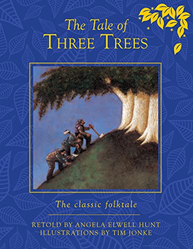 9780745965123: The Tale of Three Trees: The Classic Folktale