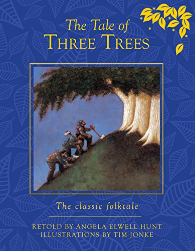 Stock image for The Tale of Three Trees: The classic folktale for sale by WorldofBooks